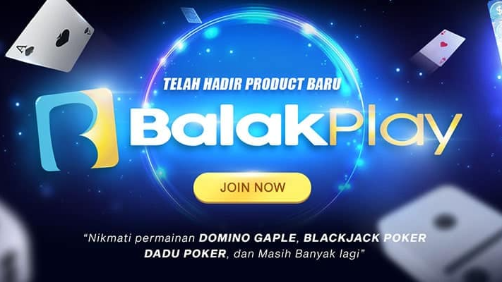 Agen BalakPlay Online Terpercaya